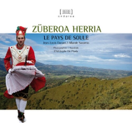 Z？BEROA HERRIA. LE PAYS DE SOULE (Book)