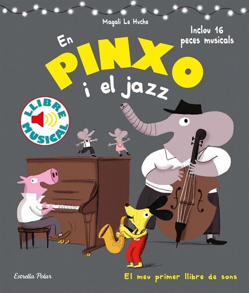 EN PINXO I EL JAZZ. LLIBRE MUSICAL (Hardcover)