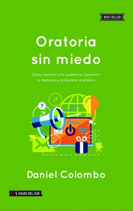 Oratoria Sin Miedo: C?o Cautivar a Tu Audiencia, Transmitir Tu Mensaje Y Conquistar Al P?lico (Paperback)