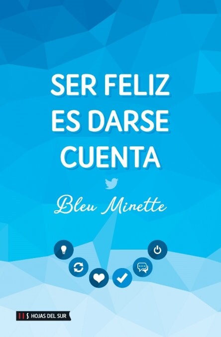 SER FELIZ ES DARSE CUENTA (Book)