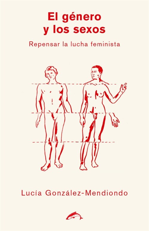 GENERO Y LOS SEXOS,EL (Paperback)