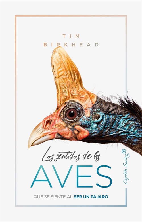 SENTIDOS DE LA AVES,LOS (Paperback)