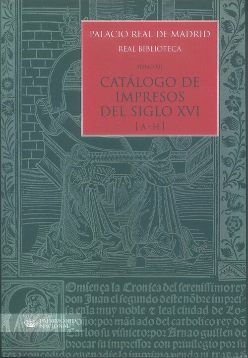 PALACIO REAL DE MADRID. REAL BIBLIOTECA. TOMO XII. CATALOGO (Other Book Format)