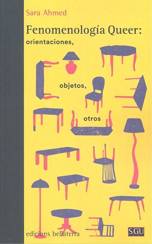 FENOMENOLOGIA QUEER ORIENTACIONES OBJETOS OTROS (Paperback)