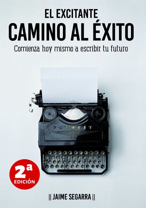 EL EXCITANTE CAMINO AL EXITO (Paperback)