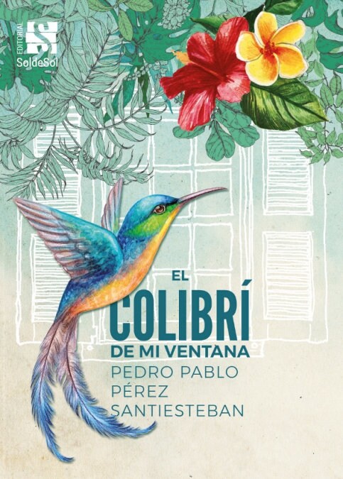 EL COLIBRI DE MI VENTANA (Paperback)