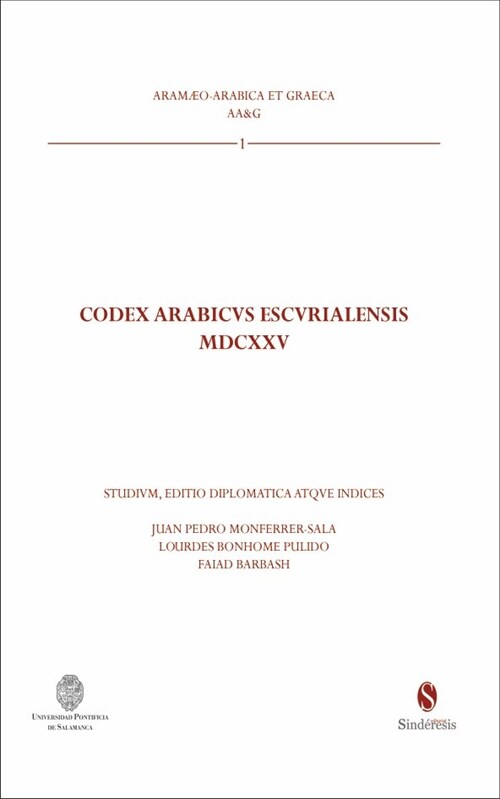 CODEX ARABICVS ESCVRIALENSIS MDCXXV (Book)