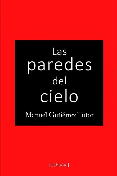 LAS PAREDES DEL CIELO (Book)