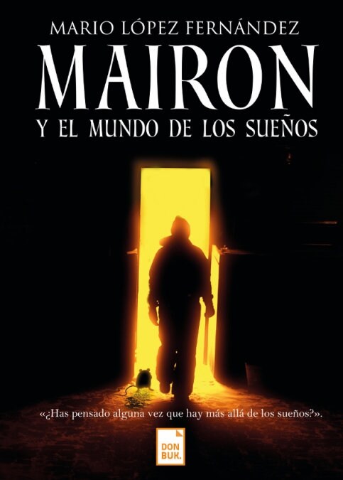 MAIRON Y EL MUNDO DE LOS SUENOS (Paperback)