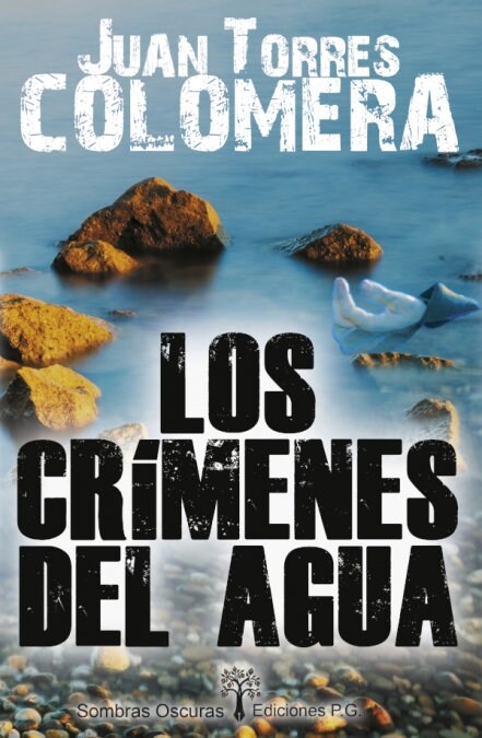 LOS CRIMENES DEL AGUA (Paperback)