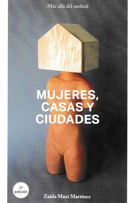 MUJERES, CASAS Y CIUDADES - MEXICO (Book)