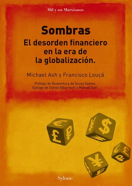 SOMBRAS EL DESORDEN FINANCIERO EN LA ERA DE LA GLOBALIZACIO (Paperback)