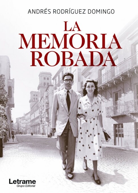 LA MEMORIA ROBADA (Book)