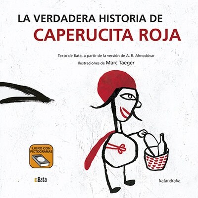 LA VERDADERA HISTORIA DE CAPERUCITA ROJA (Hardcover)