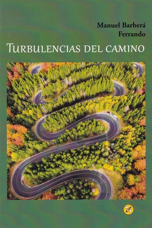 TURBULENCIAS DEL CAMINO (Book)