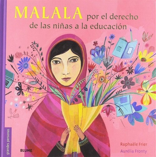 MALALA POR EL DERECHO DE LAS NINAS A LA EDUCACION (Book)