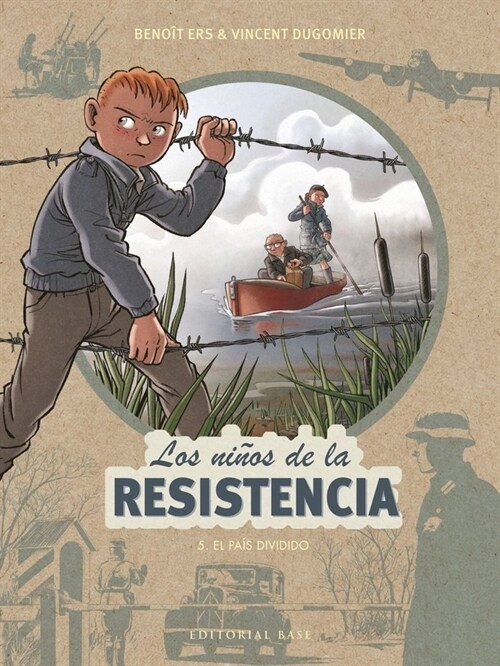 NINOS DE LA RESISTENCIA 5 EL PAIS DIVIDIDO (Hardcover)