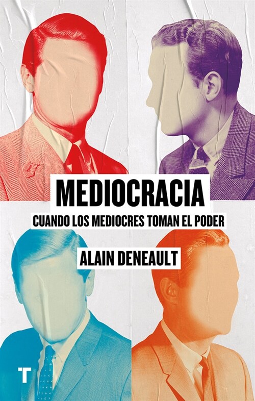 MEDIOCRACIA (Paperback)