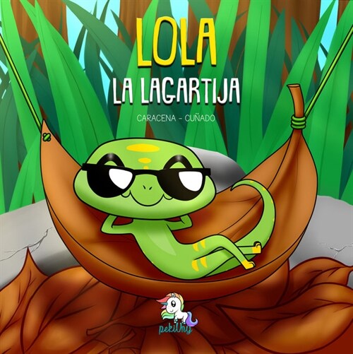 LOLA LA LAGARTIJA (Hardcover)