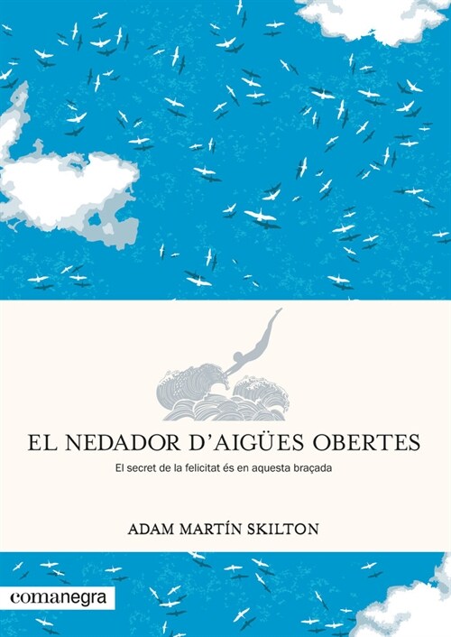 EL NEDADOR DAIG？ES OBERTES (Paperback)