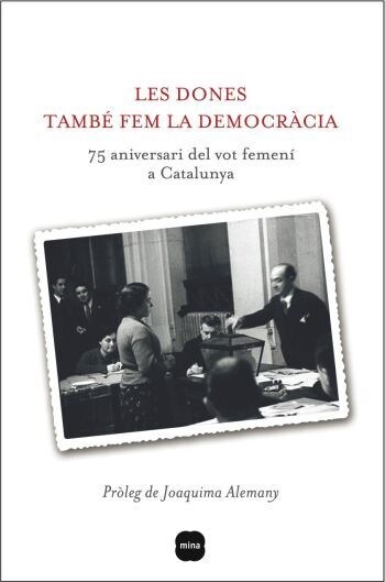 LES DONES TAMBE FEM LA DEMOCRACIA (Paperback)