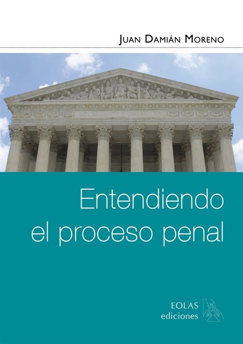 ENTENDIENDO EL PROCESO PENAL (Other Book Format)