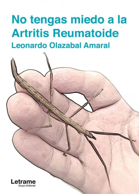 NO TENGAS MIEDO A LA ARTRITIS REUMATOIDE (Book)