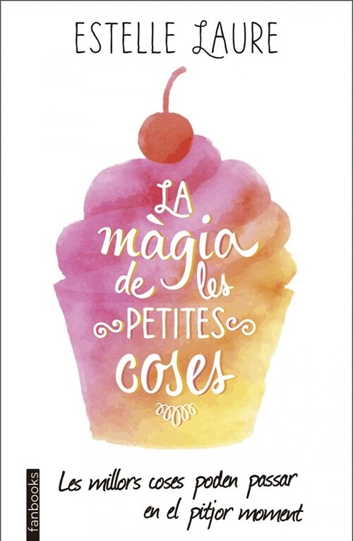 MAGIA DE LES PETITES COSES,LA (Book)