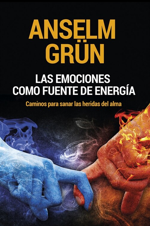 LAS EMOCIONES COMO FUENTE DE ENERGIA (Paperback)