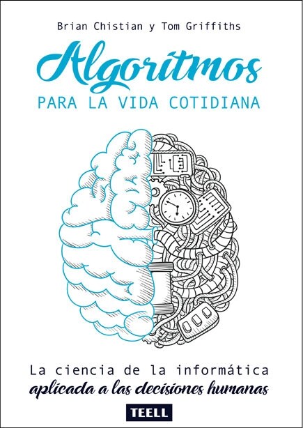 ALGORITMOS PARA LA VIDA COTIDIANA (Book)