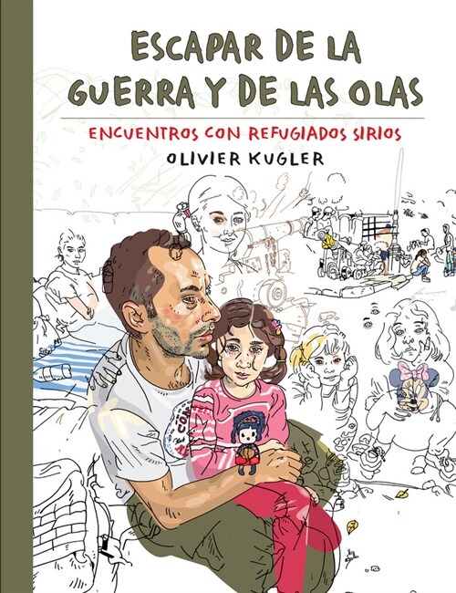 ESCAPAR DE LA GUERRA Y DE LAS OLAS (Hardcover)