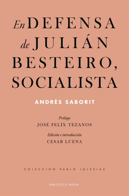 EN DEFENSA DE JULIAN BESTEIRO SOCIALISTA (Paperback)