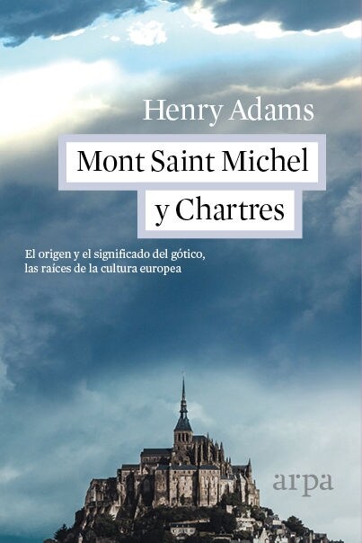 MONT SAINT MICHEL Y CHARTRES (Book)