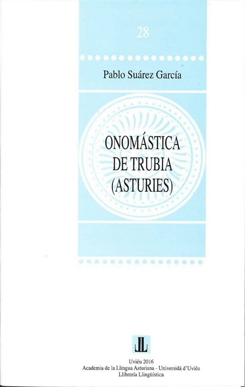 ONOMASTICA EN TRUBIA (ASTURIES) (Other Book Format)