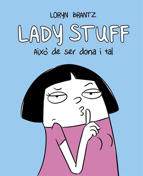 LADY STUFF AIXO DE SER DONA I TAL (Hardcover)