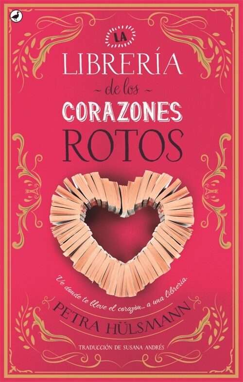 LIBRERIA DE LOS CORAZONES ROTOS,LA (Book)