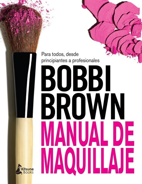 Manual de Maquillaje de Bobbi Brown (Paperback)