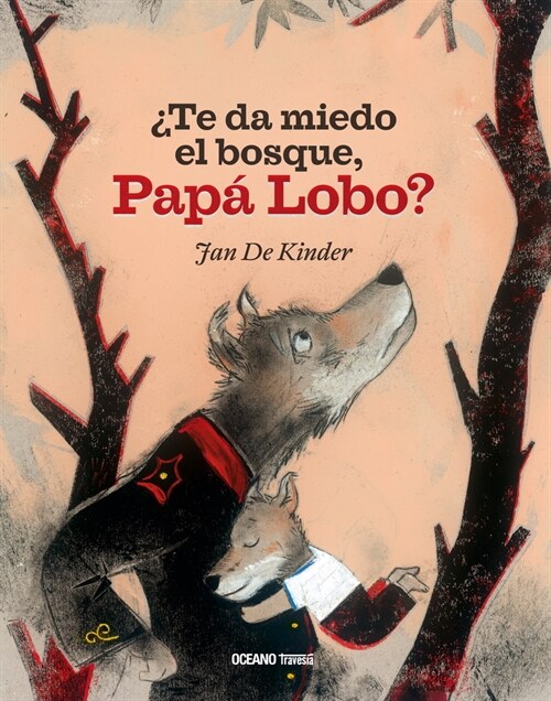 풲e Da Miedo El Bosque, Pap?Lobo? (Hardcover)