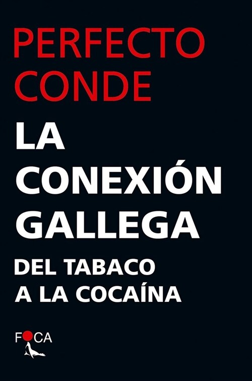 CONEXION GALLEGA (Paperback)