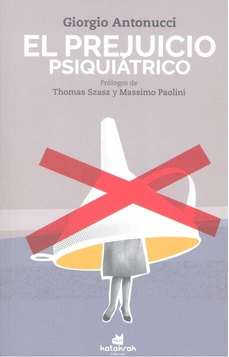 PREJUICIO PSIQUIATRICO,EL (Paperback)