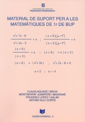 MATERIAL DE SUPORT PER A LES MATEMATIQUES DE 1R. DE BUP (Book)