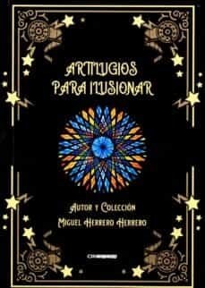 ARTILUGIOS PARA ILUSIONAR (Paperback)