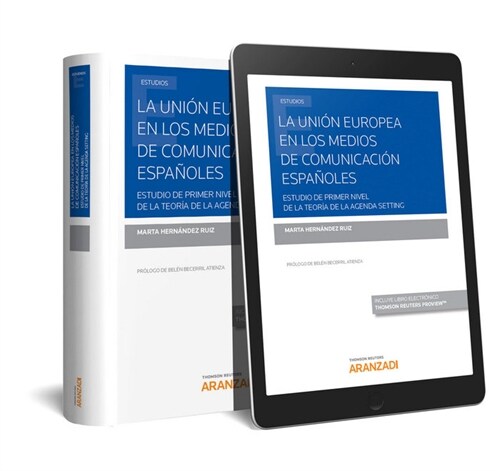 UNION EUROPEA EN LOS MEDIOS DE COMUNICACION ESPANOLES ESTUD (Paperback)