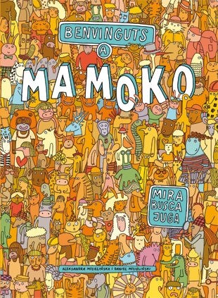 BENVINGUTS A MAMOKO (Book)