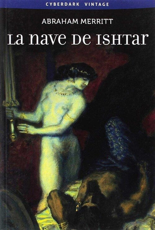 NAVE DE ISHTAR,LA (Paperback)