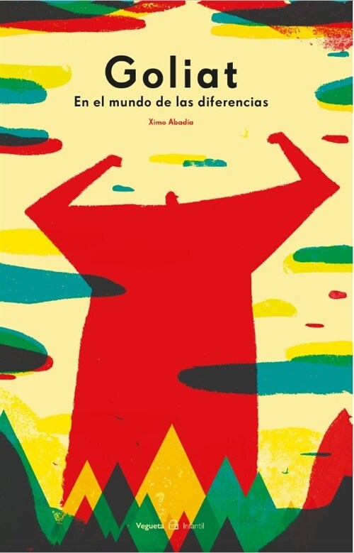 Goliat: En El Mundo de Las Diferencias (Hardcover)