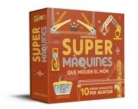 CONSTRUEIX SUPERMAQUINES QUE MOUEN EL MON (Paperback)