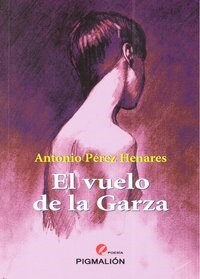 VUELO DE LA GARZA,EL (Book)