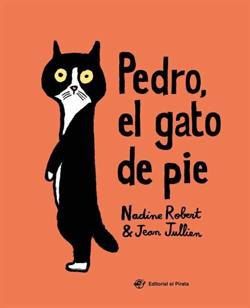 Pedro, El Gato de Pie (Hardcover)