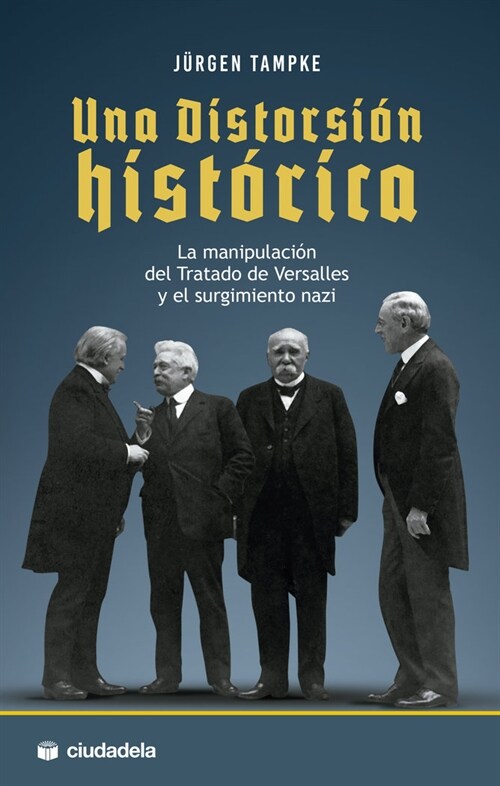 UNA DISTORSION HISTORICA (Paperback)